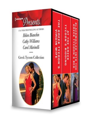 cover image of Greek Tycoon Collection: The Greek Tycoon's Virgin Wife ; At the Greek Tycoon's Bidding ; Blackmailed into the Greek Tycoon's Bed
